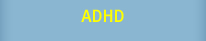 ADHD